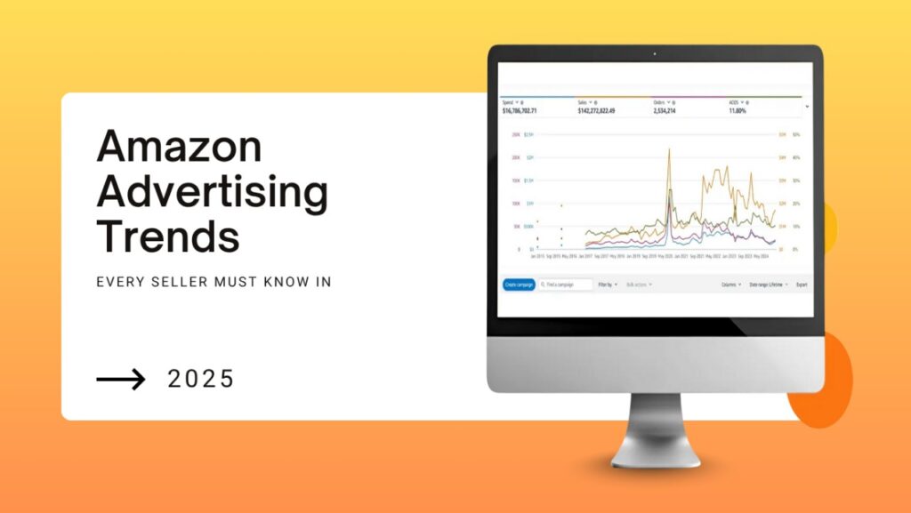 Amazon Advertising Trends Every Seller Must Know in 2025